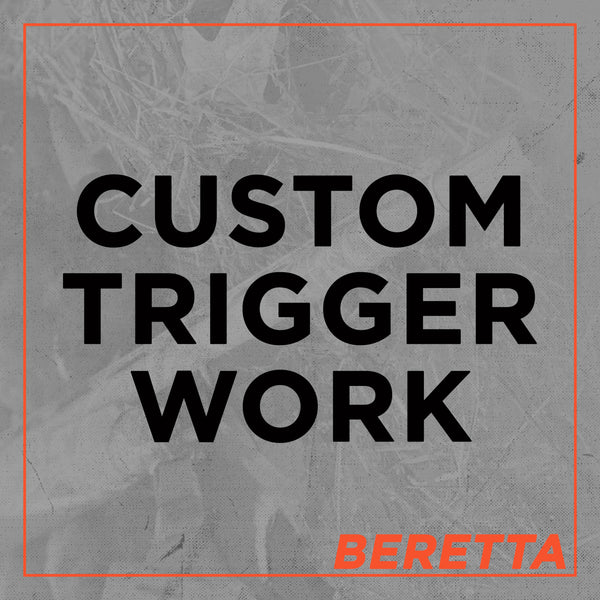 Beretta - Custom Trigger Work